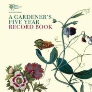 RHS Gardeners Five Year Record Book di Rhs edito da Frances Lincoln Publishers Ltd