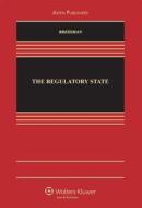 The Regulatory State di Bressman, Lisa Schultz Bressman, Edward L. Rubin edito da Aspen Publishers