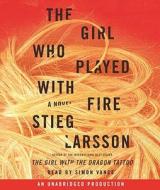 The Girl Who Played with Fire di Stieg Larsson edito da Random House Audio Publishing Group