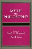 Myth and Philosophy edito da STATE UNIV OF NEW YORK PR