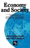 Economy and Society di A. Martinelli, N. Smelser edito da Sage Publications UK