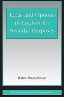 Ideas and Options in English for Specific Purposes di Helen Basturkmen edito da Routledge
