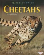 Cheetahs di Dianne M. MacMillan edito da Lerner Publications