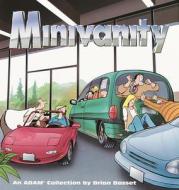Minivanity di Brian Basset edito da Andrews McMeel Publishing