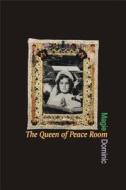 The Queen Of Peace Room di Magie Dominic edito da Wilfrid Laurier University Press