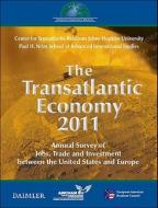 The Transatlantic Economy 2011 di Daniel S. Hamilton edito da Brookings Institution Press