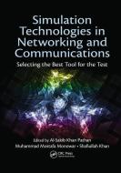 Simulation Technologies in Networking and Communications edito da Taylor & Francis Ltd