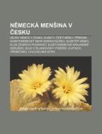 Nemeck Men Ina V Cesku: Dejiny Nemcu V di Zdroj Wikipedia edito da Books LLC, Wiki Series