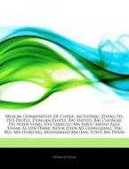 Muslim Communities Of China, Including: di Hephaestus Books edito da Hephaestus Books