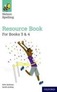 Nelson Spelling Resources and Assessment Book (Years 3-4/P4-5) di John Jackman edito da OUP Oxford