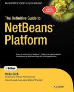 The Definitive Guide to Netbeans Platform di Heiko Bock edito da SPRINGER A PR SHORT