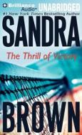 The Thrill of Victory di Sandra Brown edito da Brilliance Audio