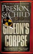 Gideon's Corpse di Douglas Preston, Lincoln Child edito da Grand Central Publishing