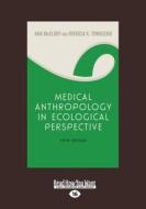 Medical Anthropology in Ecological Perspective (Large Print 16pt) di Ann McElroy and Patricia K. Townsend edito da ReadHowYouWant