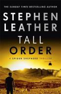 Tall Order di Stephen Leather edito da Hodder & Stoughton