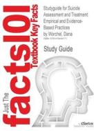 Studyguide For Suicide Assessment And Treatment di Cram101 Textbook Reviews edito da Cram101
