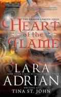 Heart of the Flame: Dragon Chalice Series di Lara Adrian edito da Createspace