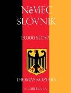 Nemec Slovnik di Thomas P. Koziara edito da Createspace