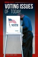 Voting Issues of Today di Cynthia Kennedy Henzel edito da ABDO PUB CO