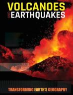 Volcanoes and Earthquakes di Joanna Brundle edito da Kidhaven Publishing