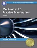 Mechanical PE Practice Examination di Michael R. Lindeburg edito da Professional Publications Inc