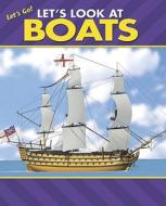 Let's Look at Boats edito da Windmill Books