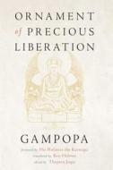 Ornament of Precious Liberation di Gampopa, Ken Holmes edito da Wisdom Publications,U.S.