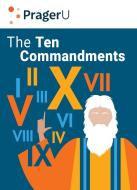The Ten Commandments: Still the Best Moral Code di Dennis Prager edito da SALEM BOOKS