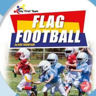 Flag Football di Kim Thompson edito da PELICAN PUB CO