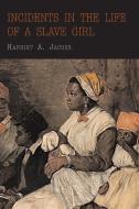 Incidents in the Life of a Slave Girl di Harriet Jacobs edito da Martino Fine Books
