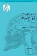 The Care of Older People di Mayumi Hayashi edito da Taylor & Francis Ltd