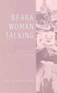 Beara Woman Talking: The Lore of Peig Minihane: Folklore from the Beara Peninsula, Co. Cork edito da Mercier Press