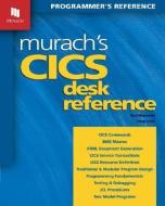 Murach's CICS Desk Reference di Raul Menendez, Doug Lowe edito da MIKE MURACH & ASSOC INC