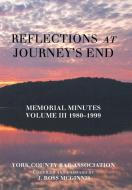 Reflections at Journey's End di York County Bar Association edito da Balboa Press