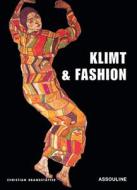 Klimt & Fashion di Christian Brandstatter edito da ASSOULINE