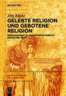 Religiöse Transformationen im Römischen Reich di Jörg Rüpke edito da Gruyter, Walter de GmbH