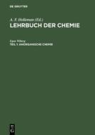 Anorganische Chemie di Egon Wiberg edito da De Gruyter