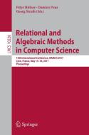 Relational and Algebraic Methods in Computer Science edito da Springer-Verlag GmbH