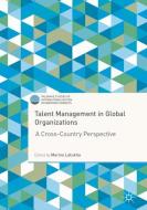 Talent Management in Global Organizations edito da Springer-Verlag GmbH
