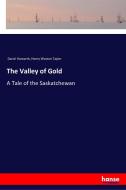 The Valley of Gold di David Howarth, Henry Weston Taylor edito da hansebooks