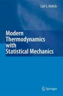 Modern Thermodynamics with Statistical Mechanics di Carl S. Helrich edito da Springer Berlin Heidelberg