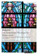 Die Trinitarische Theologie bei Bonaventura di Markus Brun edito da GRIN Verlag