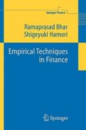 Empirical Techniques in Finance di Ramaprasad Bhar, Shigeyuki Hamori edito da Springer Berlin Heidelberg