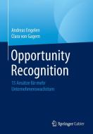 Opportunity Recognition di Andreas Engelen, Clara von Gagern edito da Gabler, Betriebswirt.-Vlg