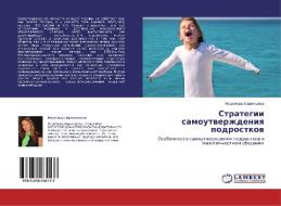 Strategii Samoutverzhdeniya Podrostkov di Arshintseva Nadezhda edito da Lap Lambert Academic Publishing