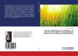 Some Biological Activities Of Plant Seco di NADHEM AISSANI edito da Lightning Source Uk Ltd