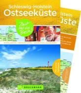 Schleswig-Holstein Ostseeküste - Zeit für das Beste di Christine Lendt, Ottmar Heinze edito da Bruckmann Verlag GmbH