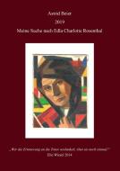 Meine Suche nach Edla Charlotte Rosenthal di Astrid Beier edito da Books on Demand