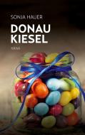 Donaukiesel di Sonja Hauer edito da Books on Demand