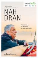 Nah dran di Bernd Pieper edito da Bachem J.P. Verlag